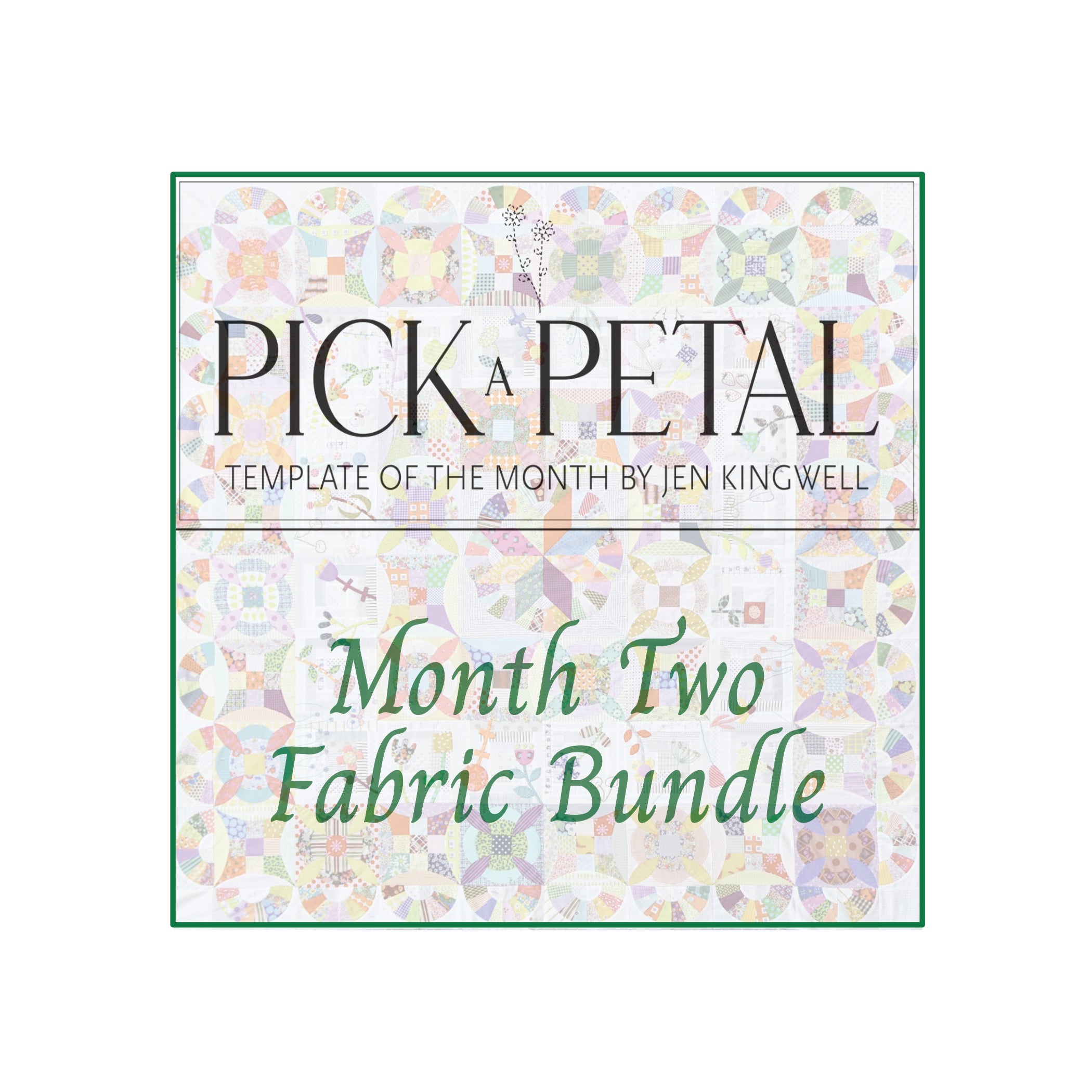 Pick A Petal | Monthly Fabric Bundle | Jen Kingwell | Moda image 1